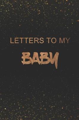 Book cover for Letters to My Baby