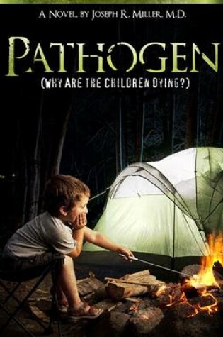 Cover of Pathogen (Why are the Children Dying?)