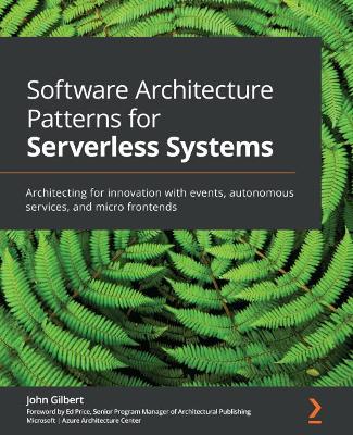 Book cover for Software Architecture Patterns for Serverless Systems