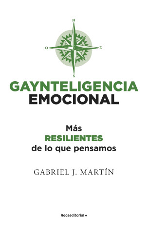 Book cover for Gaynteligencia emocional/ Emotional Gayntelligence