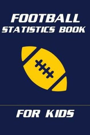 Cover of Football Statistics Book For Kids