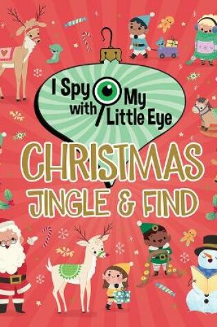 Cover of Christmas Jingle & Find (I Spy with My Little Eye)