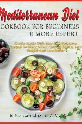 Cover of Mediterranean Diet Cookbook for Beginners and More Espert