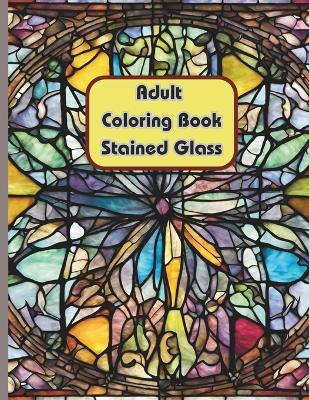 Cover of Adult Coloring Book Stained Glass