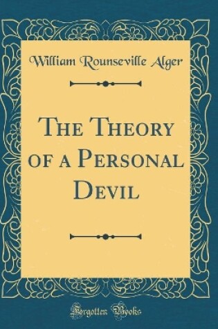 Cover of The Theory of a Personal Devil (Classic Reprint)