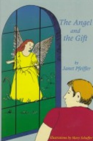 Cover of The Angel and the Gift