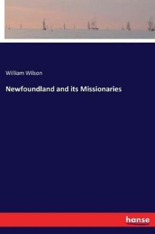 Cover of Newfoundland and its Missionaries