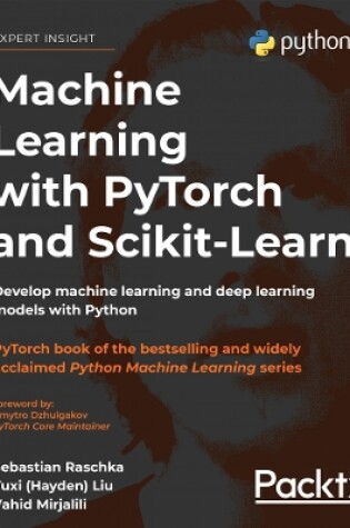 Cover of Machine Learning with PyTorch and Scikit-Learn