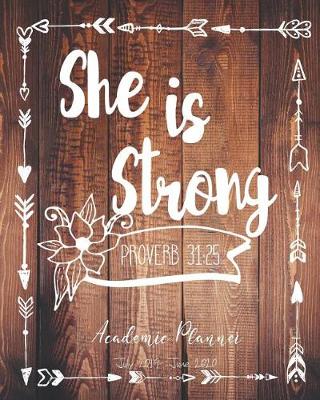 Book cover for She Is Strong Academic Planner July 2019- June 2020