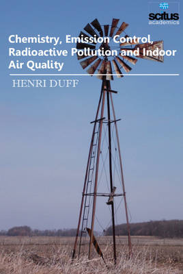 Book cover for Chemistry, Emission Control, Radioactive Pollution & Indoor Air Quality