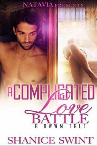 Cover of A Complicated Love Battle (Bwwm Romance)