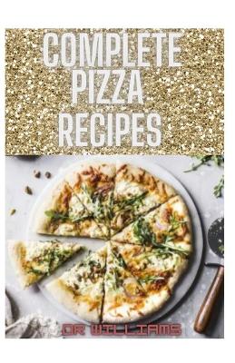 Book cover for Complete Pizza Recipes