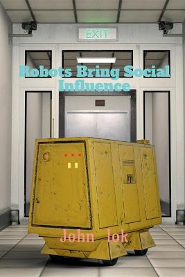 Book cover for Robots Bring Social Influence