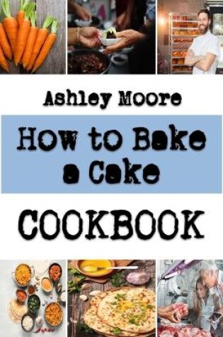 Cover of How to Bake a Cake