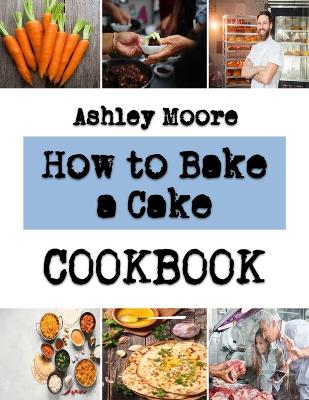 Book cover for How to Bake a Cake