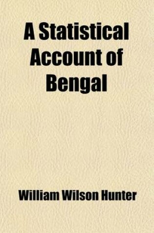 Cover of A Statistical Account of Bengal (Volume 14); Districts of Bhagalpur and the Santal Parganas