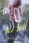 Book cover for The Way We Fall