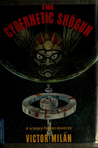 Cover of The Cybernetic Shogun