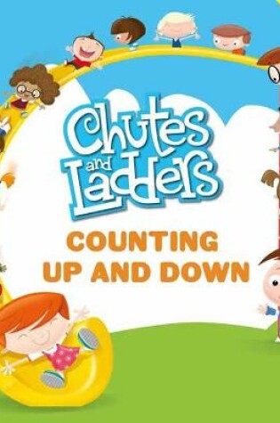Cover of Chutes and Ladders: Counting Up and Down