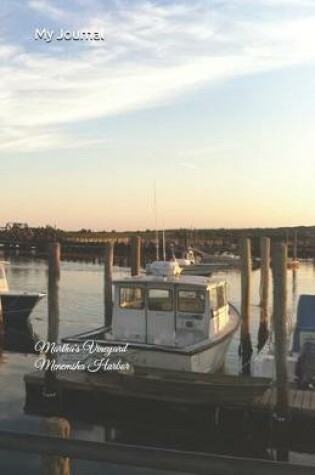 Cover of My Journal Martha's Vineyard Menemsha Harbor Cover