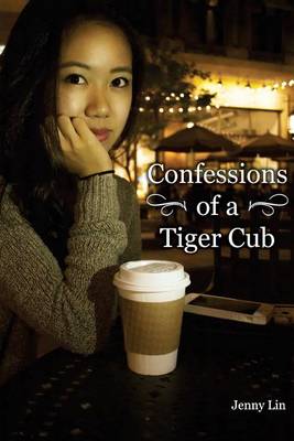 Book cover for Confessions of a Tiger Cub