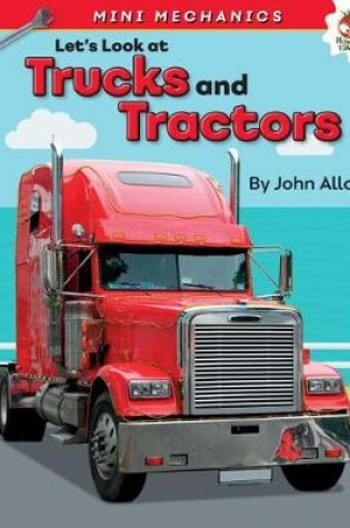 Cover of Let's Look at Trucks and Tractors