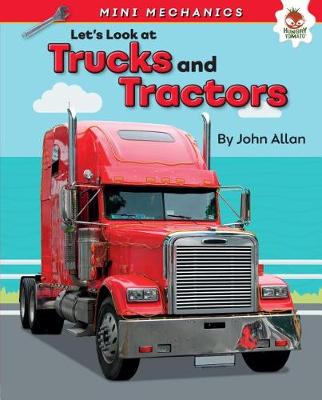 Cover of Let's Look at Trucks and Tractors