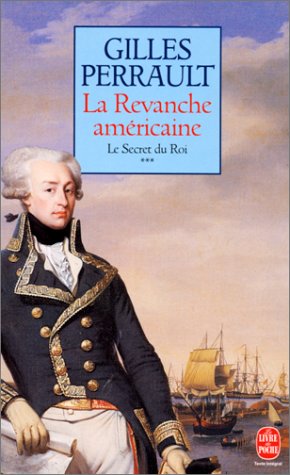 Book cover for Le Secret Du Roi T03 La Revanche Americaine