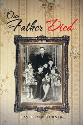 Cover of Our Father Died