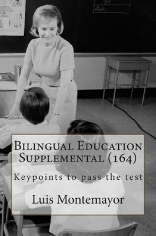 Cover of Bilingual Education Supplemental (164)