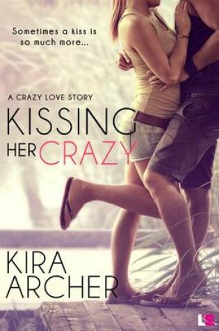 Cover of Kissing Her Crazy