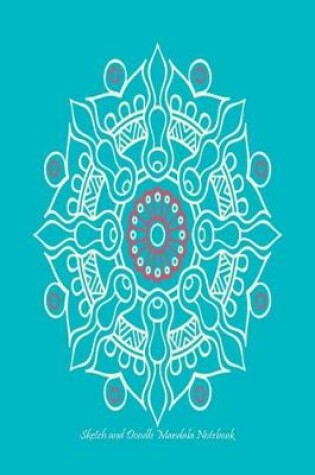 Cover of Sketch and Doodle Mandala Notebook