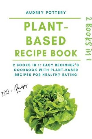 Cover of The Plant-Based Recipe Book