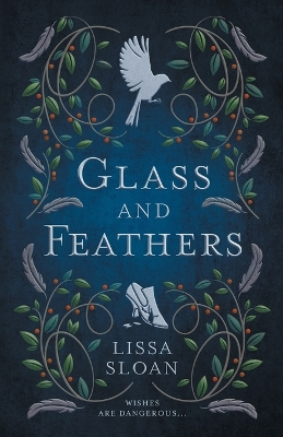 Cover of Glass and Feathers