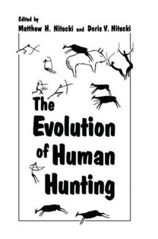 Cover of The Evolution of Human Hunting