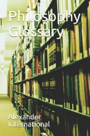 Cover of Philosophy Glossary