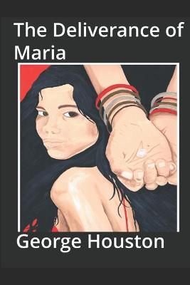 Book cover for The Deliverance of Maria