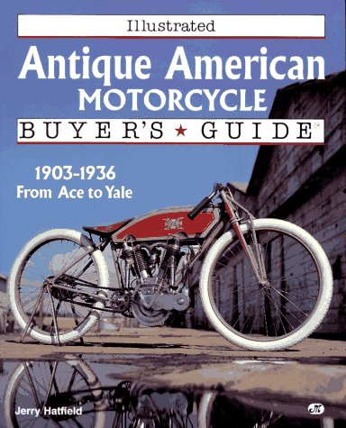 Book cover for Illustrated Antique American Motorcycle Buyer's Guide