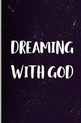 Cover of Dreaming with God