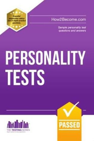 Cover of Personality Tests: 100s of Questions, Analysis and Explanations to Find Your Personality Traits and Suitable Job Roles
