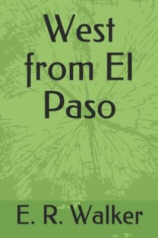 Cover of West from El Paso