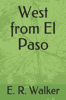 Book cover for West from El Paso