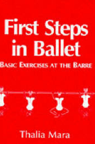 Cover of First Steps in Ballet