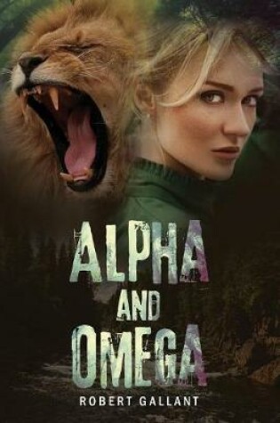 Cover of Alpha and Omega