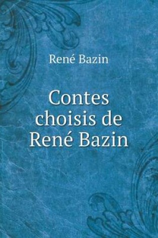 Cover of Contes choisis de René Bazin