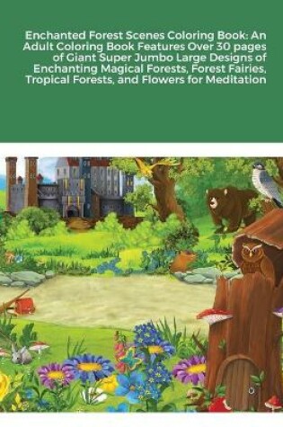 Cover of Enchanted Forest Scenes Coloring Book