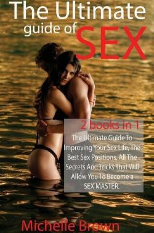 Cover of The Ultimate Guide Of SEX