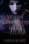 Book cover for When Darkness Fell