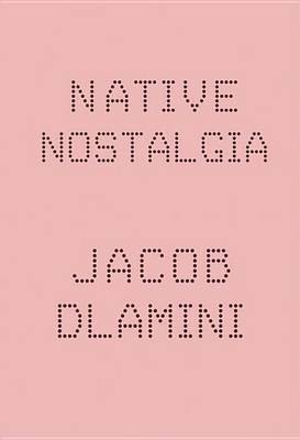 Book cover for Native Nostalgia