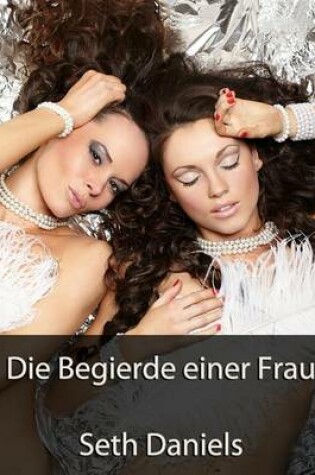 Cover of Die Begierde Einer Frau